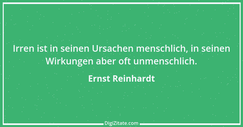 Zitat von Ernst Reinhardt 363