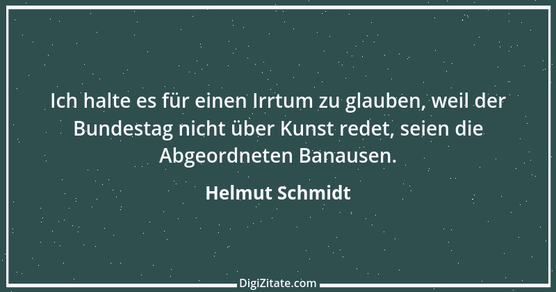 Zitat von Helmut Schmidt 136