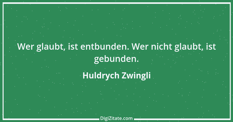 Zitat von Huldrych Zwingli 10