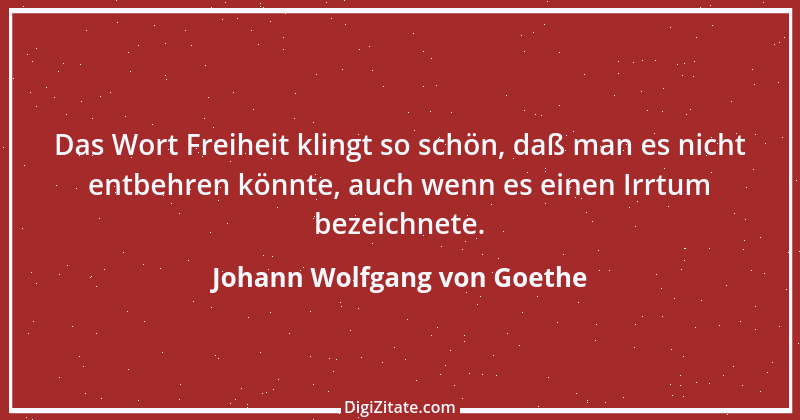 Zitat von Johann Wolfgang von Goethe 122