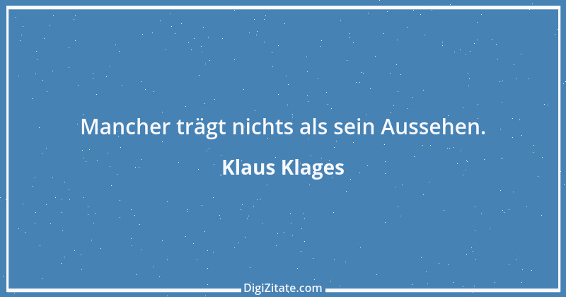 Zitat von Klaus Klages 374