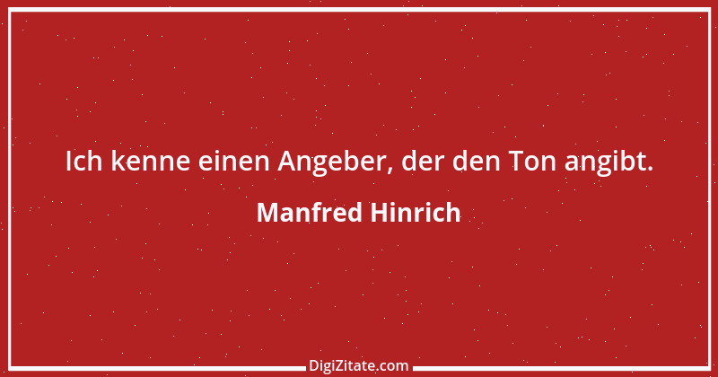 Zitat von Manfred Hinrich 3296