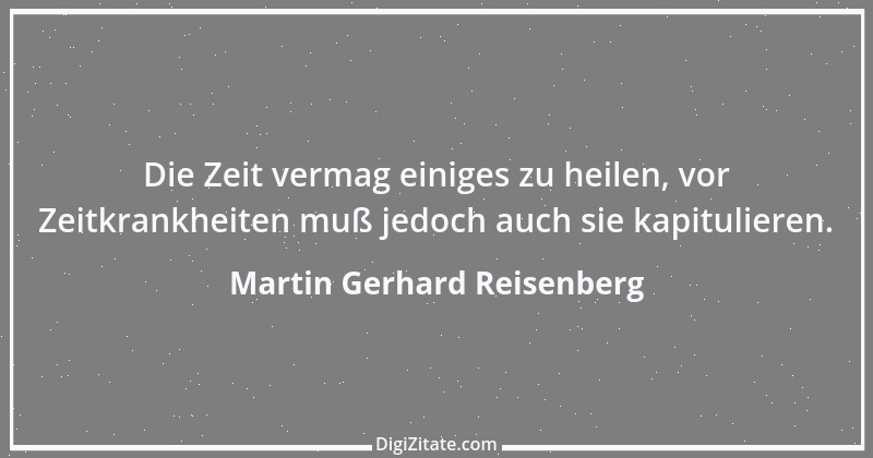 Zitat von Martin Gerhard Reisenberg 2437