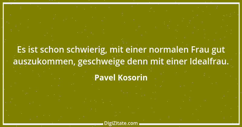 Zitat von Pavel Kosorin 505