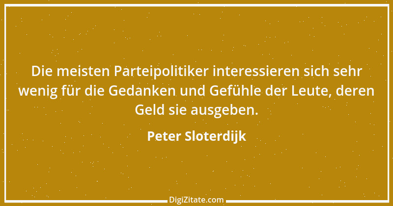 Zitat von Peter Sloterdijk 44