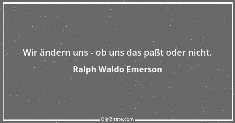 Zitat von Ralph Waldo Emerson 167