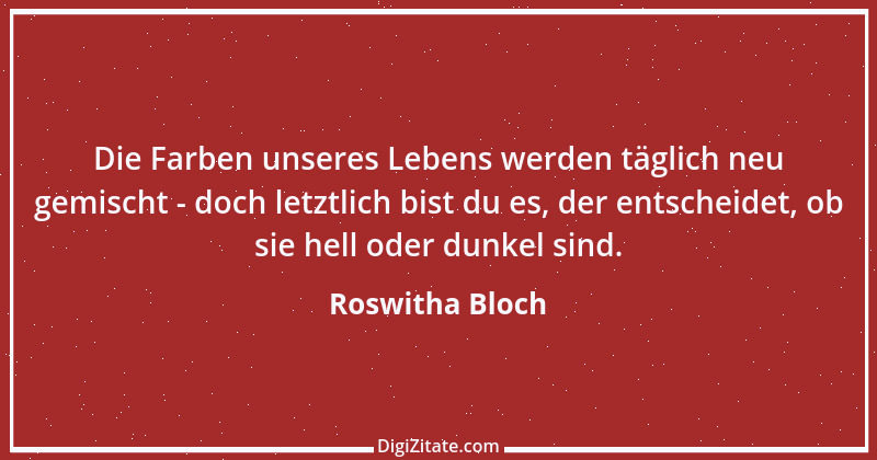 Zitat von Roswitha Bloch 33