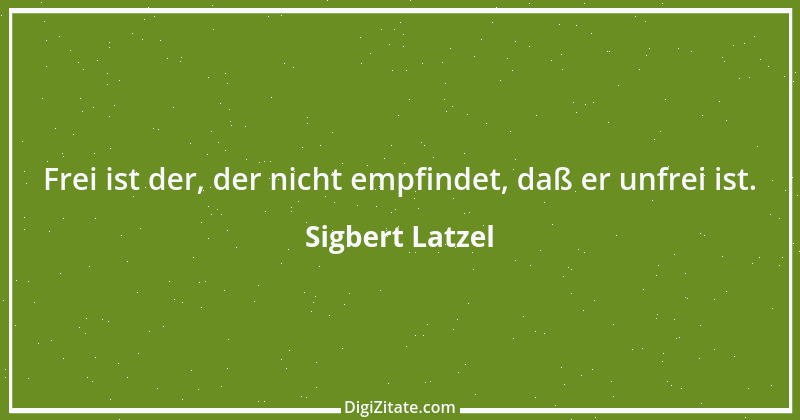 Zitat von Sigbert Latzel 31