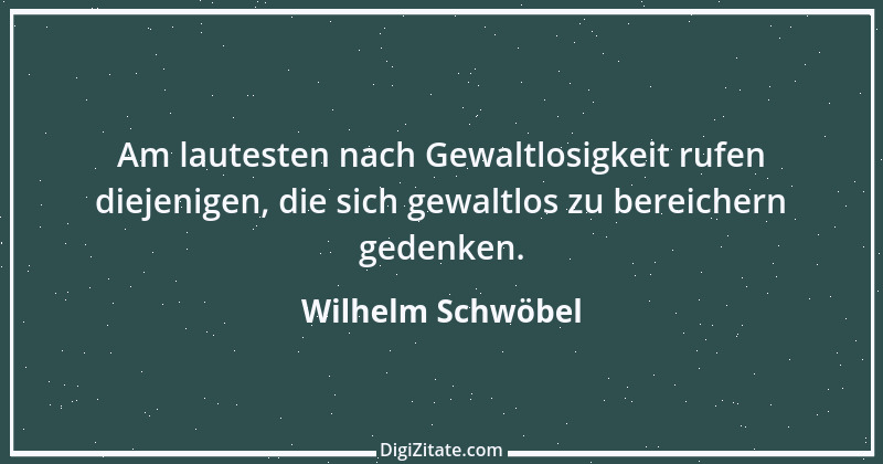 Zitat von Wilhelm Schwöbel 83