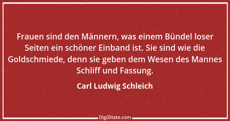 Zitat von Carl Ludwig Schleich 102