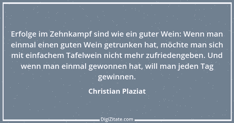 Zitat von Christian Plaziat 2