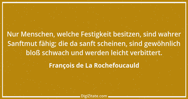 Zitat von François de La Rochefoucauld 36