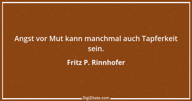 Zitat von Fritz P. Rinnhofer 370