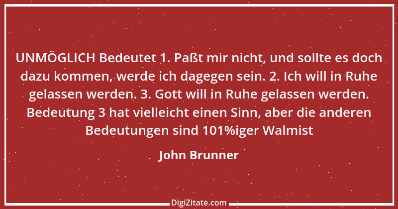 Zitat von John Brunner 1