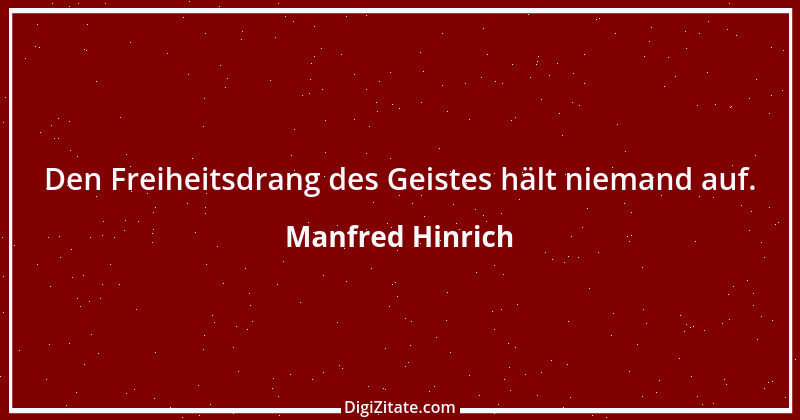 Zitat von Manfred Hinrich 3297