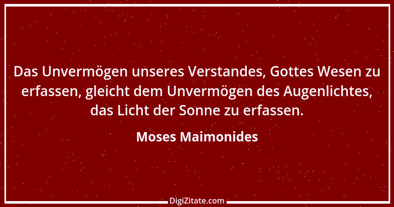 Zitat von Moses Maimonides 7