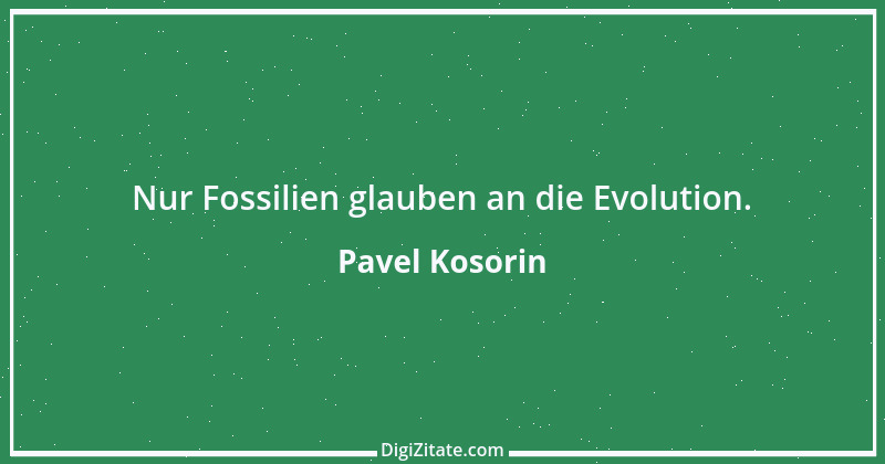 Zitat von Pavel Kosorin 506