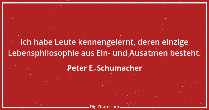 Zitat von Peter E. Schumacher 928