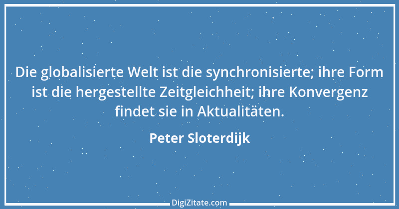 Zitat von Peter Sloterdijk 45