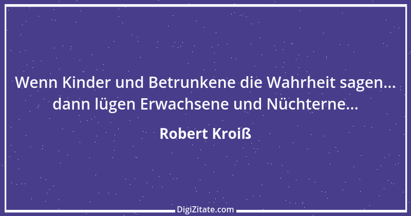 Zitat von Robert Kroiß 31