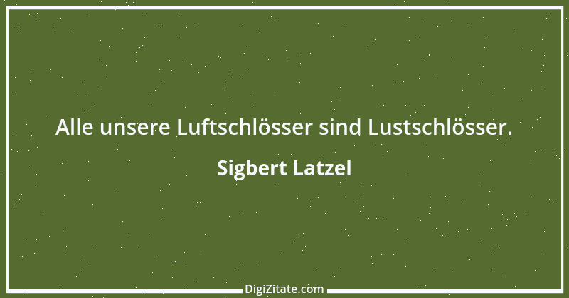 Zitat von Sigbert Latzel 32