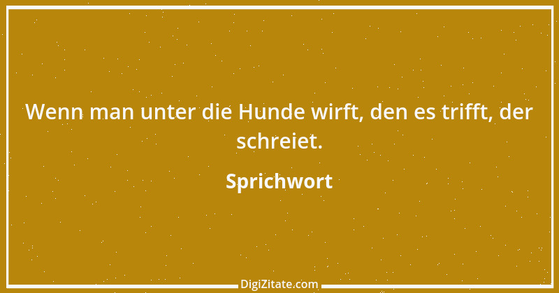 Zitat von Sprichwort 7115