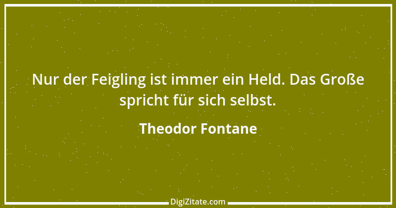 Zitat von Theodor Fontane 385