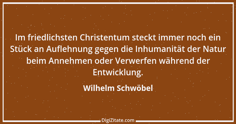 Zitat von Wilhelm Schwöbel 84