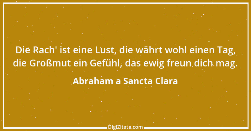 Zitat von Abraham a Sancta Clara 75