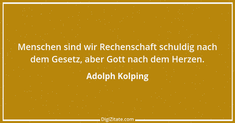 Zitat von Adolph Kolping 2