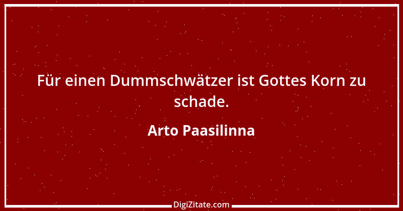 Zitat von Arto Paasilinna 25