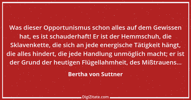 Zitat von Bertha von Suttner 1