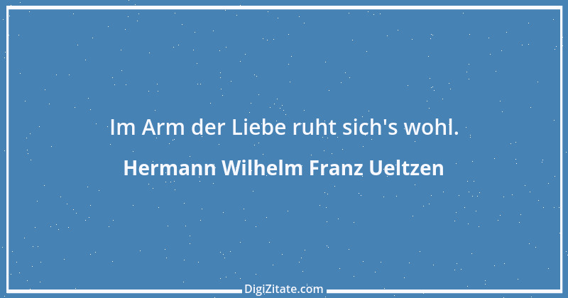 Zitat von Hermann Wilhelm Franz Ueltzen 2