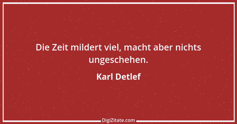 Zitat von Karl Detlef 19