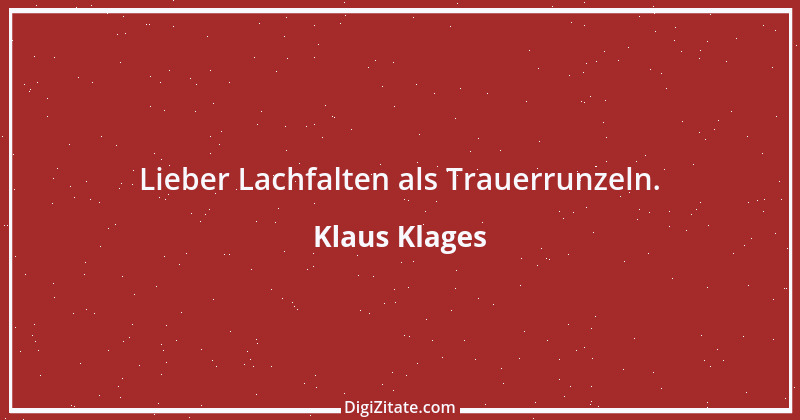 Zitat von Klaus Klages 376