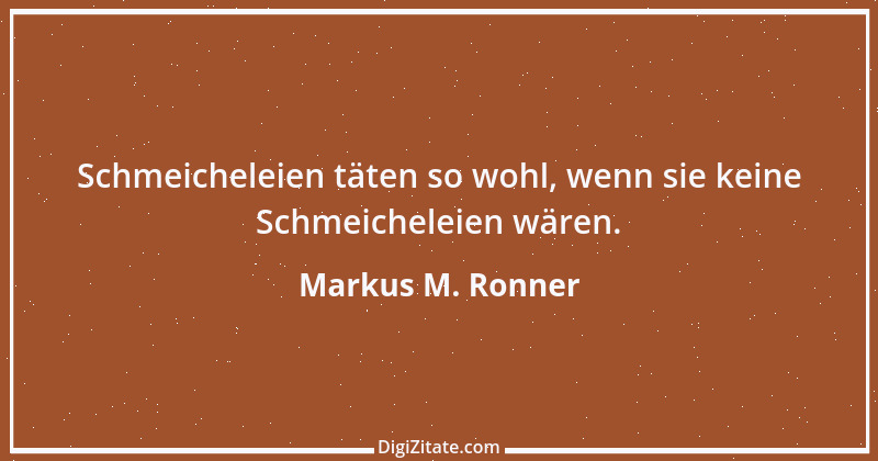 Zitat von Markus M. Ronner 40