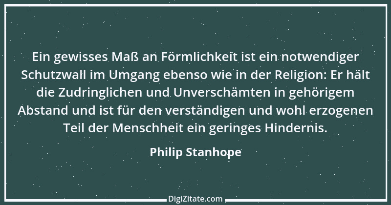 Zitat von Philip Stanhope 25