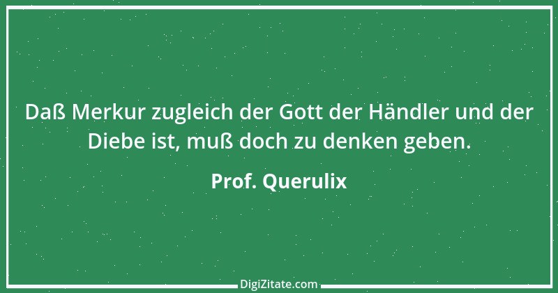 Zitat von Prof. Querulix 416