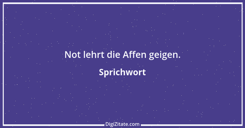 Zitat von Sprichwort 4116