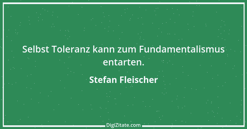 Zitat von Stefan Fleischer 78