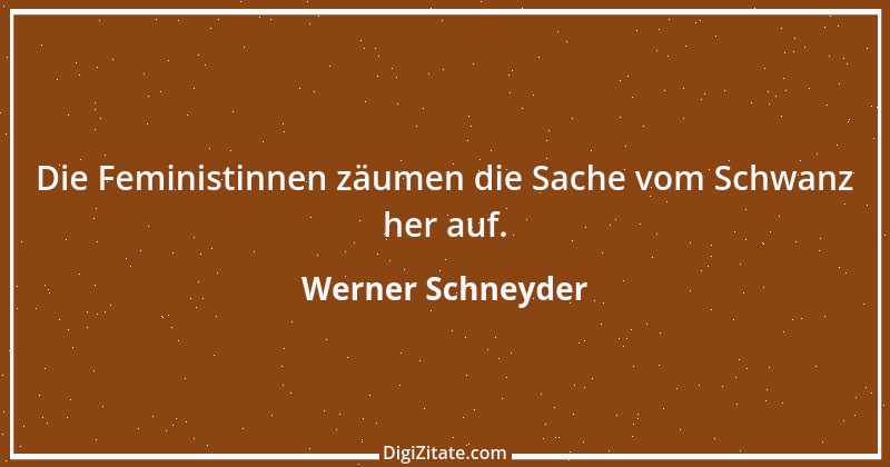 Zitat von Werner Schneyder 47