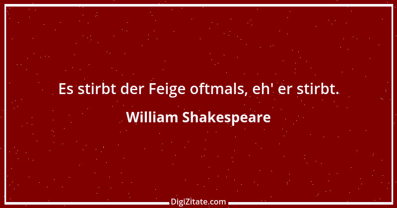 Zitat von William Shakespeare 710