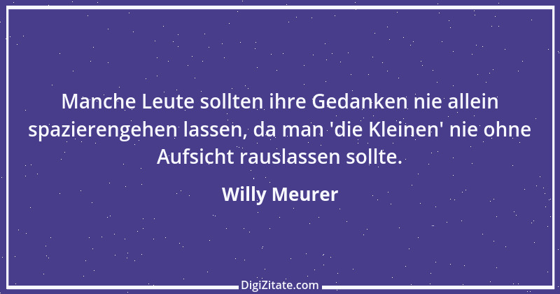 Zitat von Willy Meurer 1425