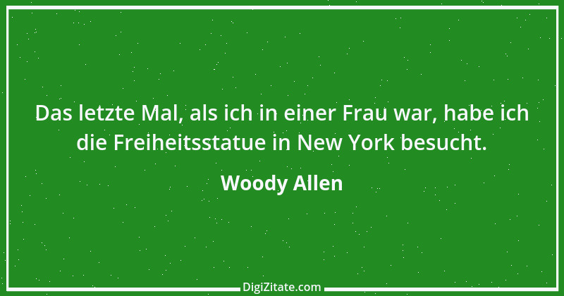 Zitat von Woody Allen 74