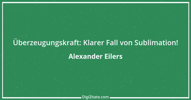 Zitat von Alexander Eilers 212