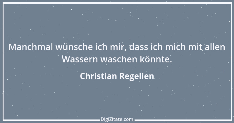 Zitat von Christian Regelien 1