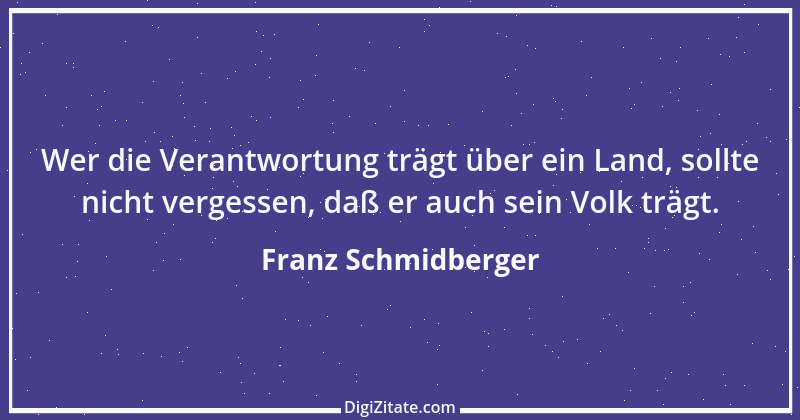 Zitat von Franz Schmidberger 82