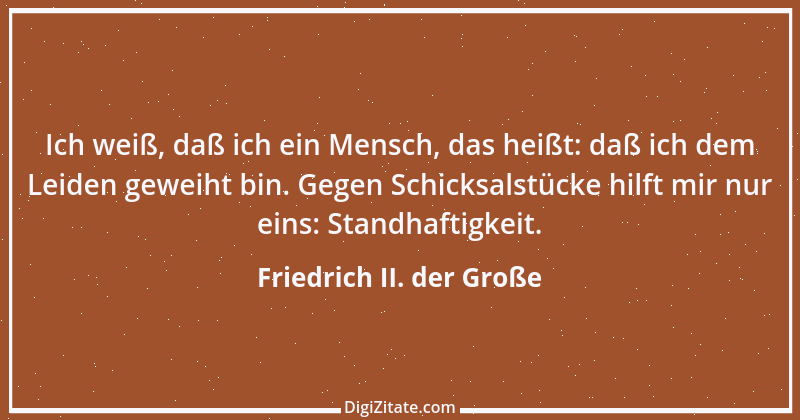 Zitat von Friedrich II. der Große 277