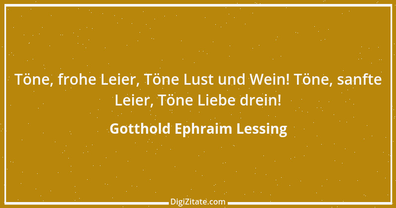 Zitat von Gotthold Ephraim Lessing 47