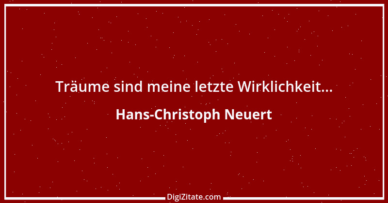 Zitat von Hans-Christoph Neuert 119